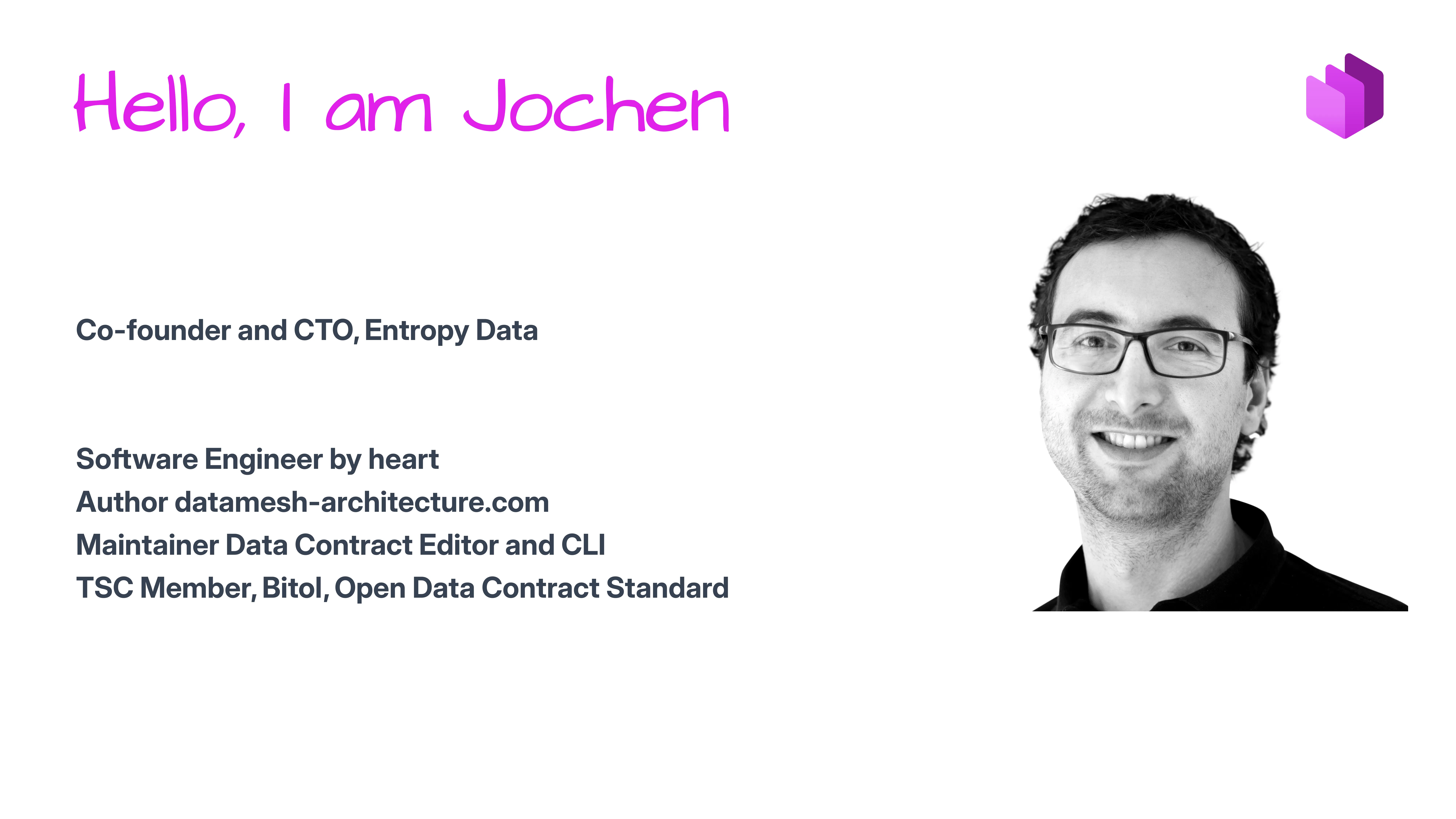 Diapositiva: Hola, soy Jochen, Co-founder y CTO de Entropy Data