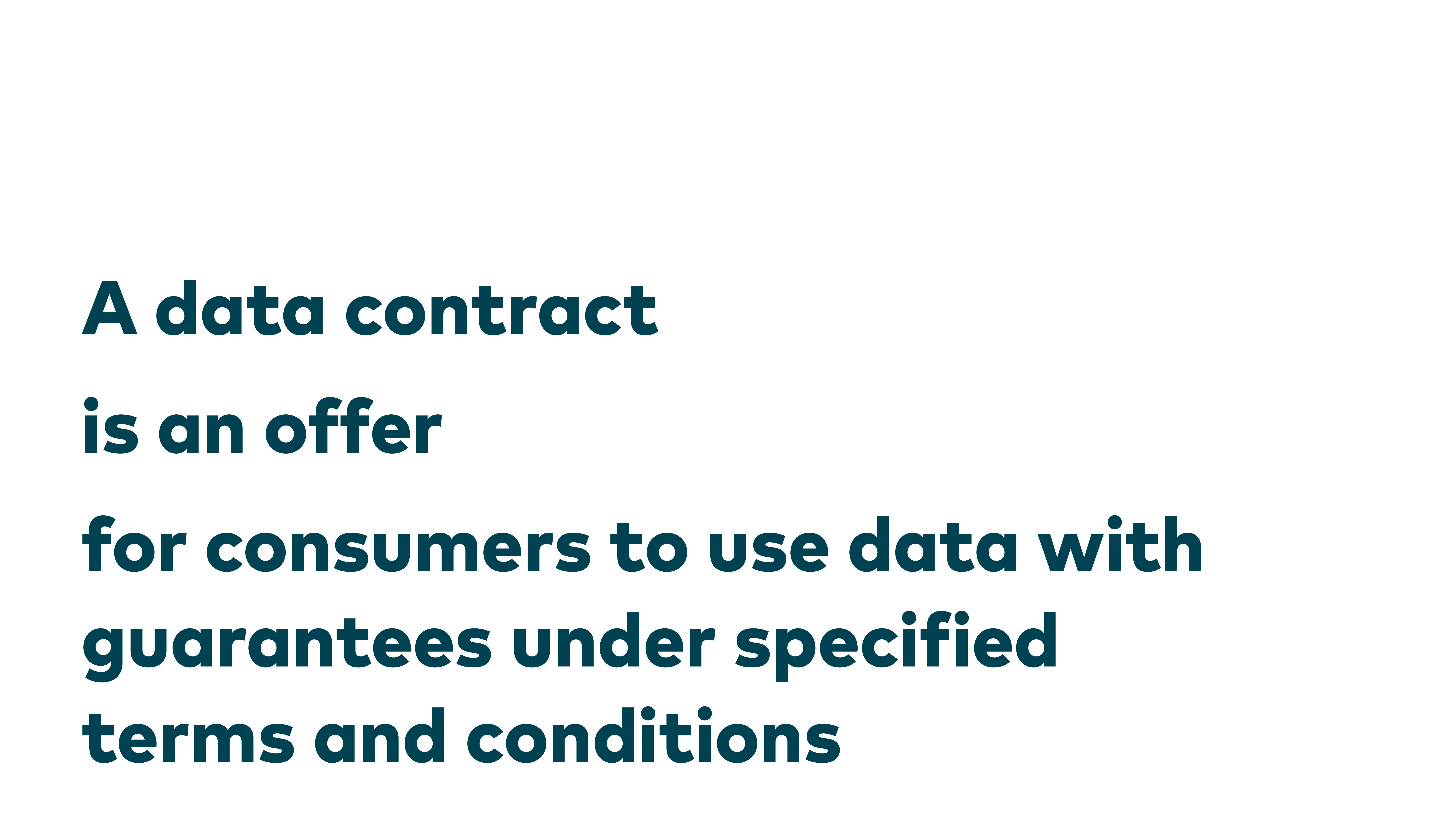 Diapositiva: un Data Contract es una oferta para que los consumidores usen los datos con garantías bajo condiciones definidas