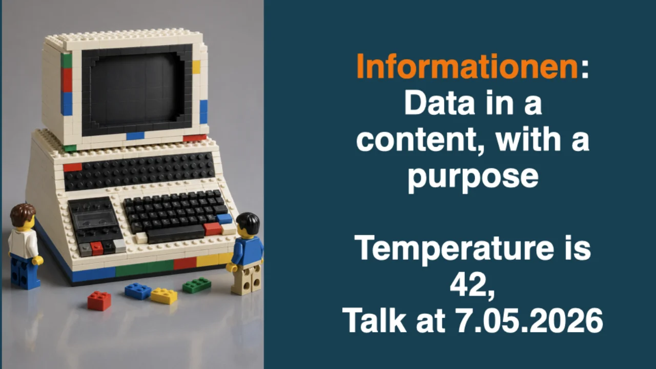 Información: datos en contexto y con propósito. La temperatura es 42. Charla el 2026-05-07.