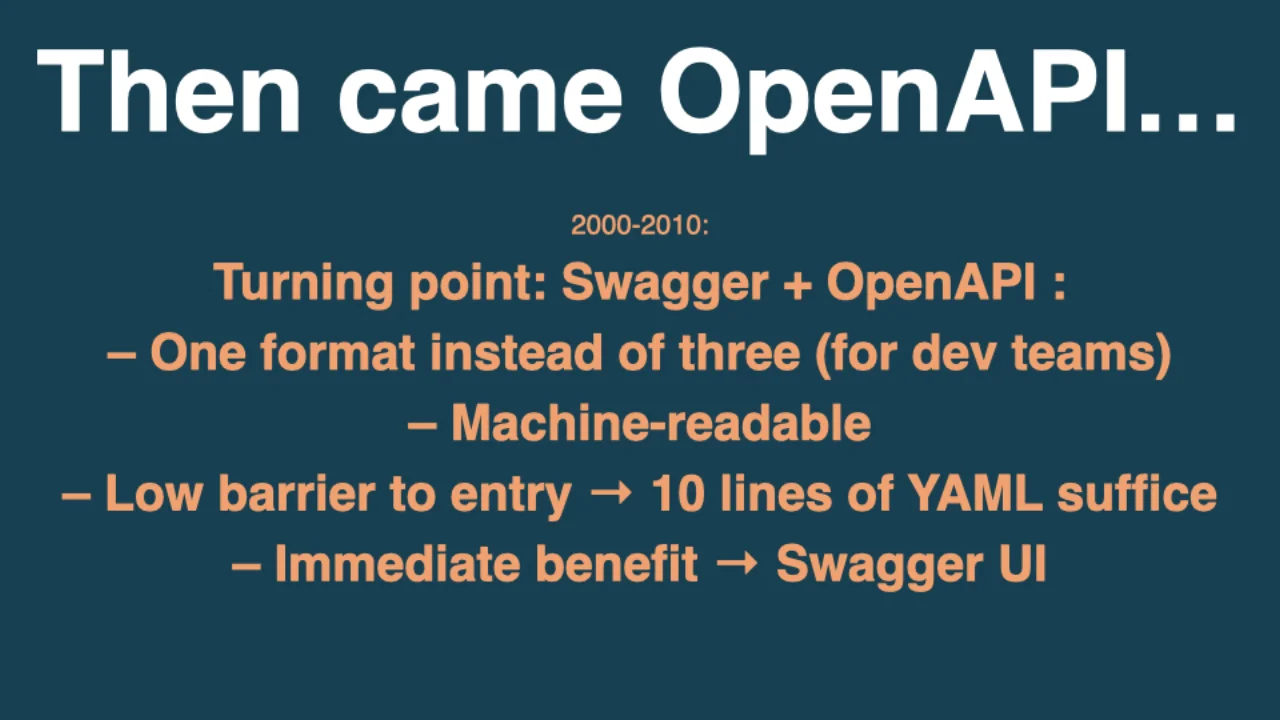 Y llegó OpenAPI: un formato legible por máquinas, con diez líneas de YAML basta y Swagger UI da resultado inmediato
