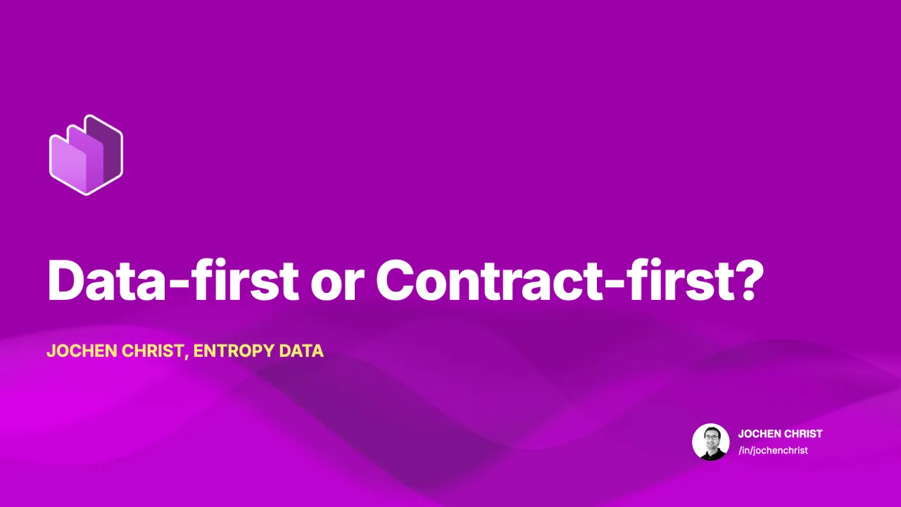 Jochen Christs Talk Data-first or Contract-first?