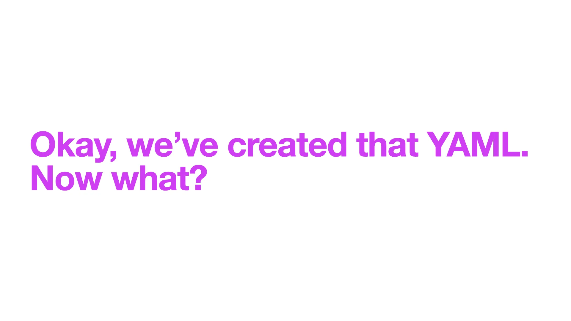 Automate all the things: code generation, test, metadata distribution, infrastructure provisioning, collaboration, and governance, all driven from the data contract